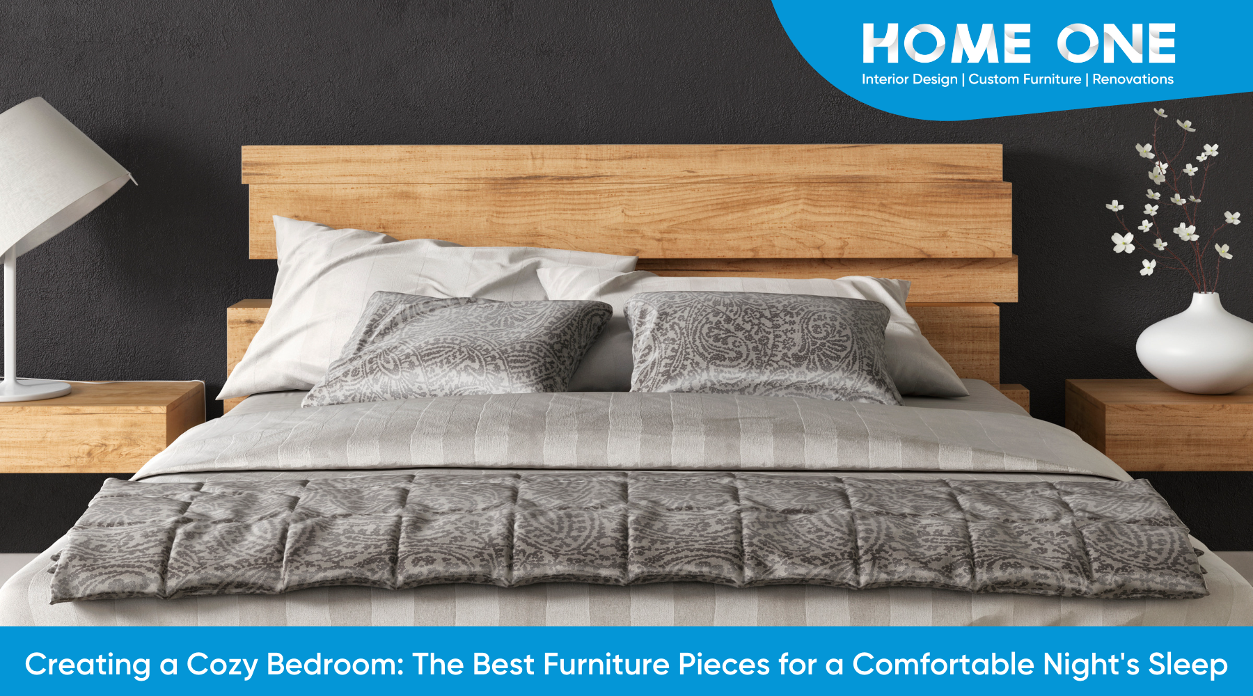 Creating a Cozy Bedroom: The Best Furniture Pieces for a Comfortable Night's Sleep